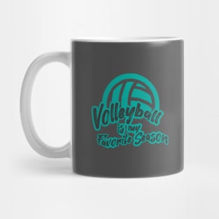 Volleyball Is My Favorite Season Mug